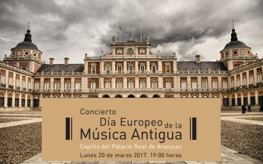 Concierto Día Europeo de la Música Antigua en Aranjuez 2017